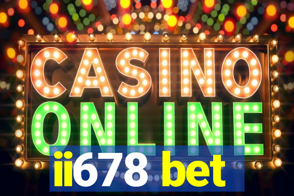 ii678 bet